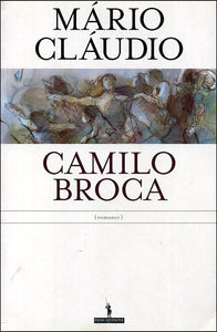Camilo Broca — Mário Cláudio