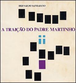 Traição do padre martinho (A) — Santareno Livro Loja da In-Libris   