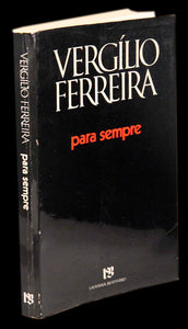 Para sempre — Vergílio Ferreira