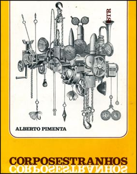 Corpos estranhos — Alberto Pimenta