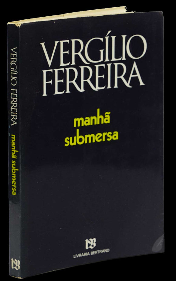 Manhã submersa — Vergílio Ferreira