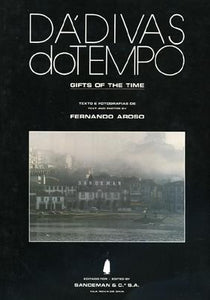 Dádivas do tempo — Fernando Aroso Livro Loja da In-Libris   