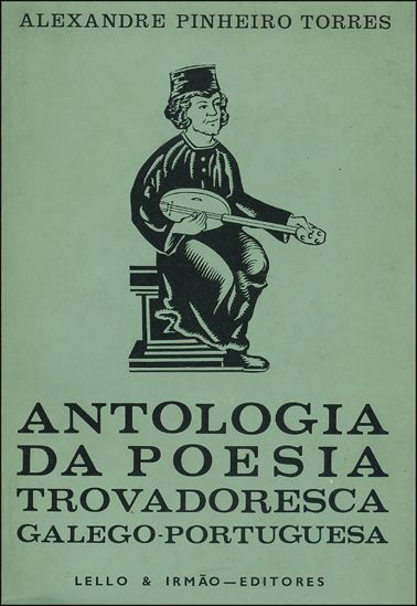 Antologia da poesia trovadoresca galego-portuguesa