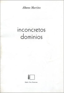 Inconcretos domínios — Albano Martins Livro Loja da In-Libris   