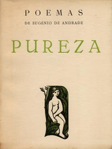 Pureza — Eugénio de Andrade