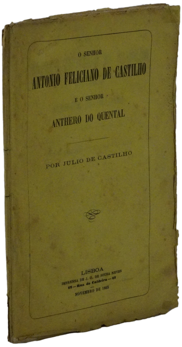 Senhor Antonio Feliciano de Castilho e o senhor Anthero do Quental (O)