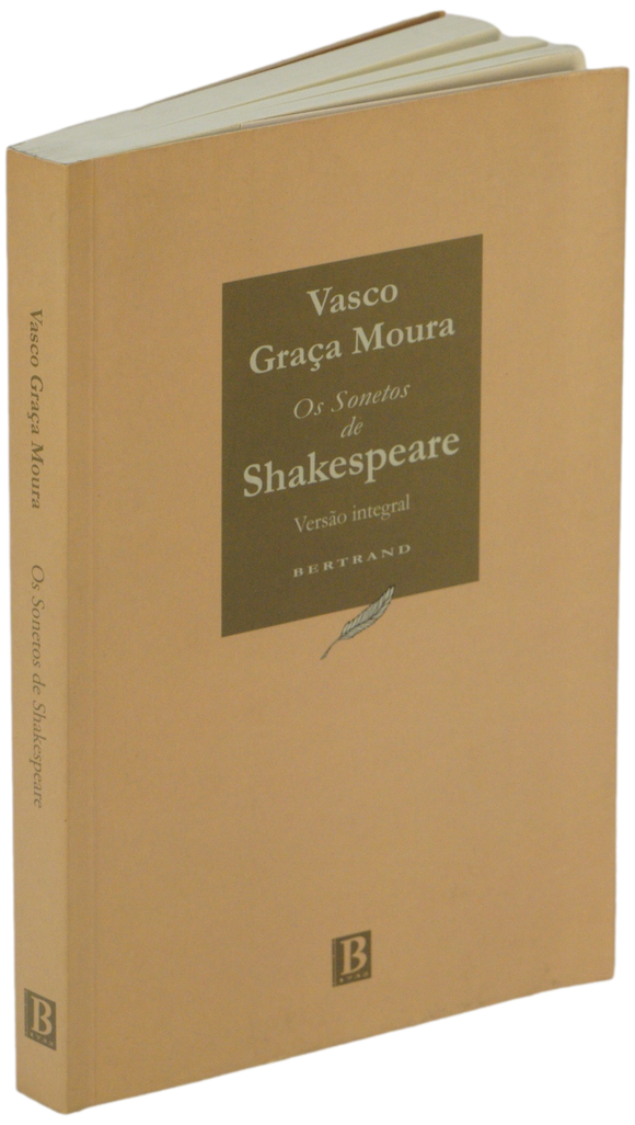 Sonetos de Shakespeare (Os) — Graça Moura