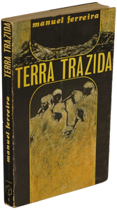 Terra Trazida — Manuel Ferreira  Loja da In-Libris   