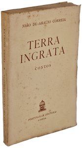 Terra ingrata — João de Araújo Correia Livro Loja da In-Libris   