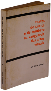 Textos de crítica e de combate na vanguarda das artes visuais  Loja da In-Libris   