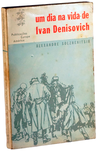 Um dia na vida de Ivan Denisovitch — Solzhenitsin