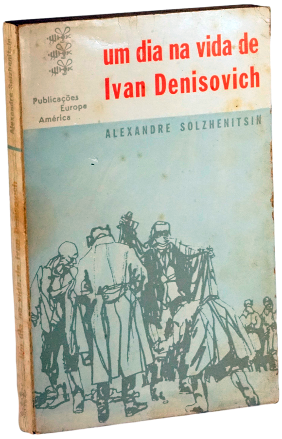 Um dia na vida de Ivan Denisovitch — Solzhenitsin