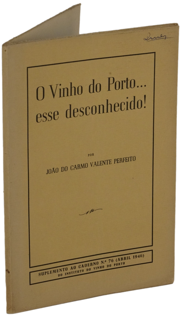 Vinho do Porto... esse desconhecido (O)