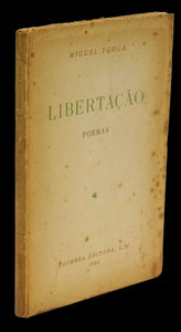 Libertação - Miguel Torga