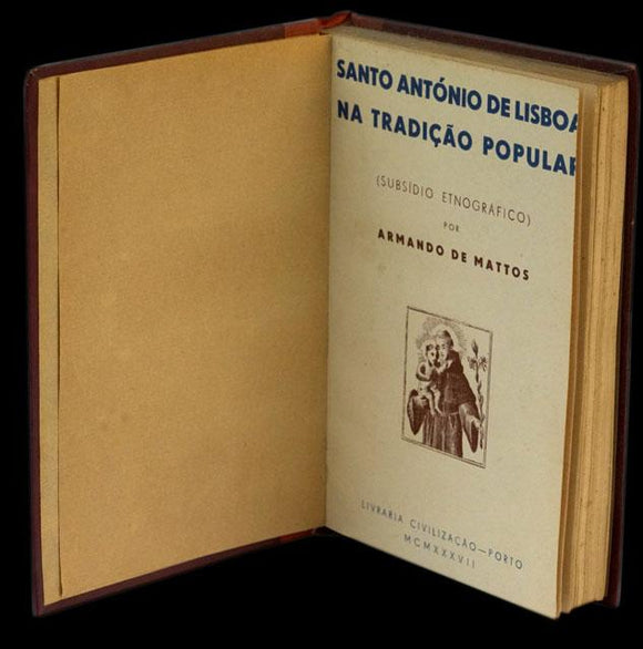 SANTO ANTÓNIO DE LISBOA NA TRADIÇÃO POPULAR - Loja da In-Libris