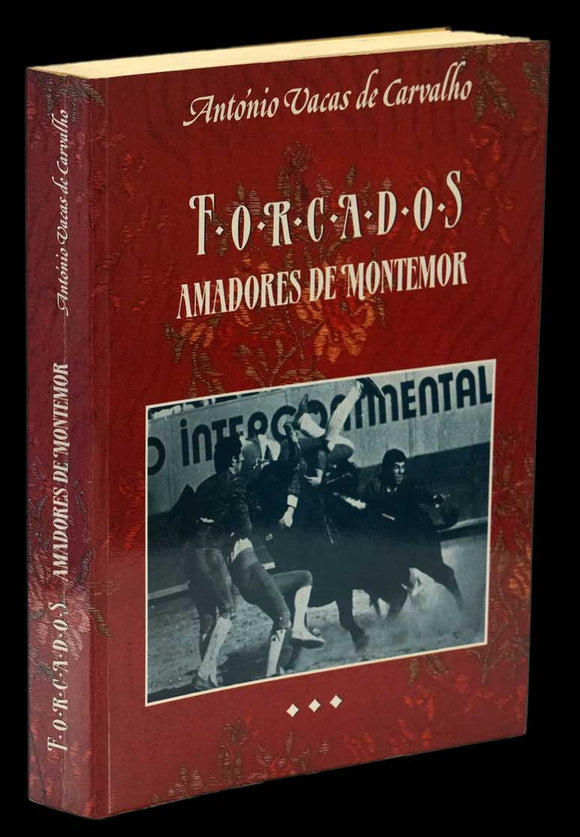 FORCADOS AMADORES DE MONTEMOR - Loja da In-Libris