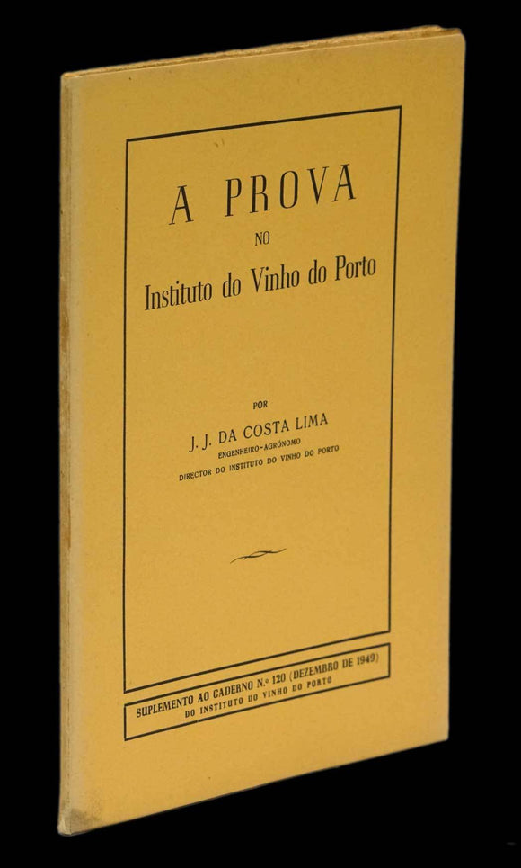 PROVA NO INSTITUTO DO VINHO DO PORTO (A) - Loja da In-Libris