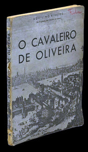 Cavaleiro de Oliveira (O) - Aquilino Ribeiro Livro Loja da In-Libris   