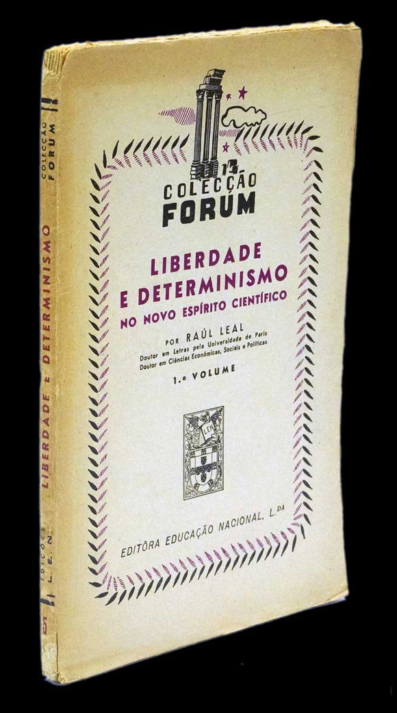 LIBERDADE E DETERMINISMO NO NOVO ESPIRITO CIENTIFICO - Loja da In-Libris