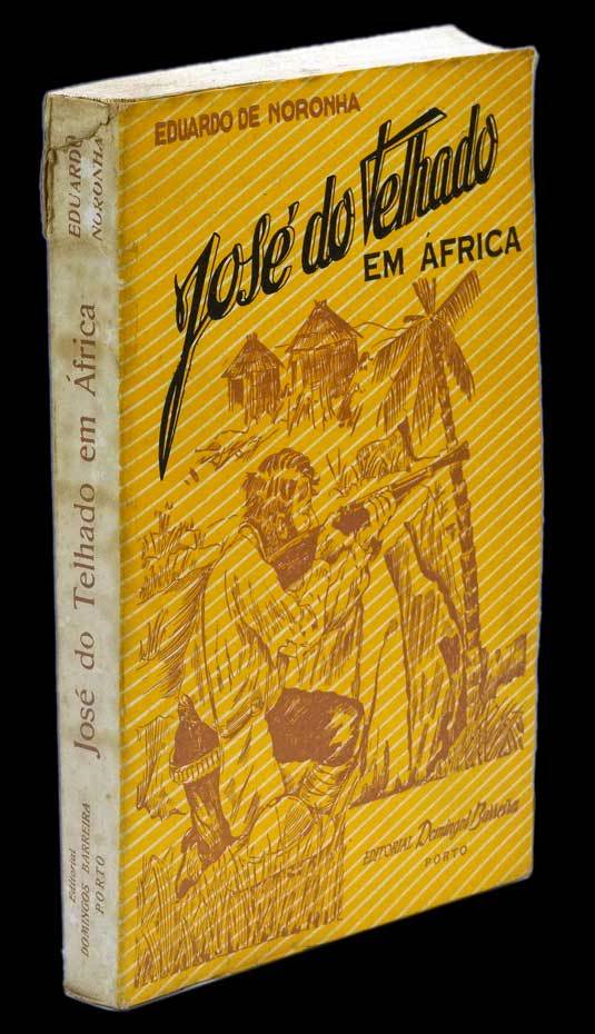 JOSÉ DO TELHADO EM AFRICA - Loja da In-Libris