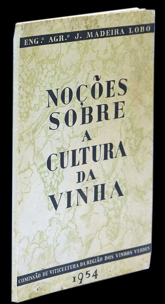 NOÇÕES SOBRE A CULTURA DA VINHA - Loja da In-Libris