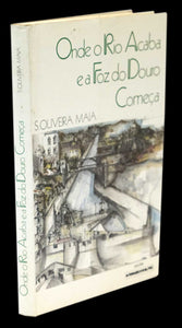 Onde o rio acaba e a foz do Douro começa Livro Loja da In-Libris   