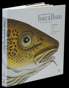 EPOPEIA DO BACALHAU (A) /CODFISH EPIC (THE) - Loja da In-Libris