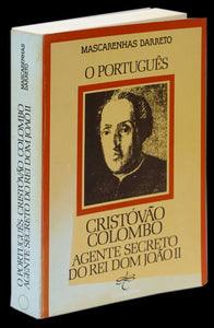 PORTUGUÊS CRISTOVÃO COLOMBO AGENTE SECRETO DE D. JOÃO II (O) Livro Loja da In-Libris   