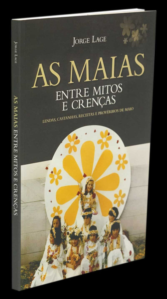 MAIAS ENTRE MITOS E CRENÇAS (AS) - Loja da In-Libris