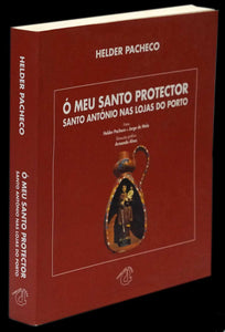 Ó MEU SANTO PROTECTOR - Loja da In-Libris