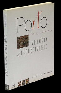 Porto - Memória e esquecimento Livro Loja da In-Libris   