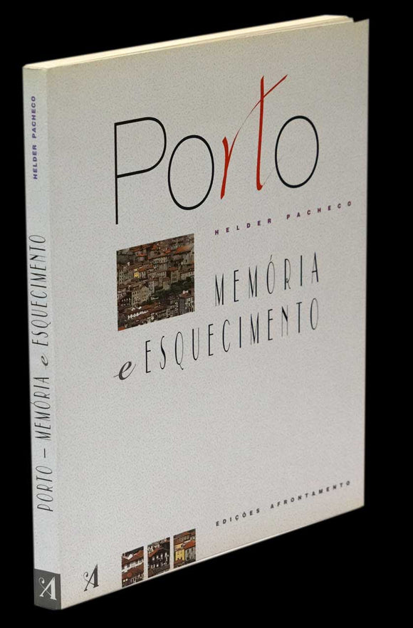 PORTO — MEMÓRIA E ESQUECIMENTO - Loja da In-Libris