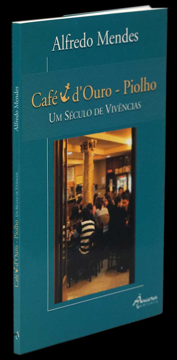 CAFÉ D’OURO — PIOLHO - Loja da In-Libris