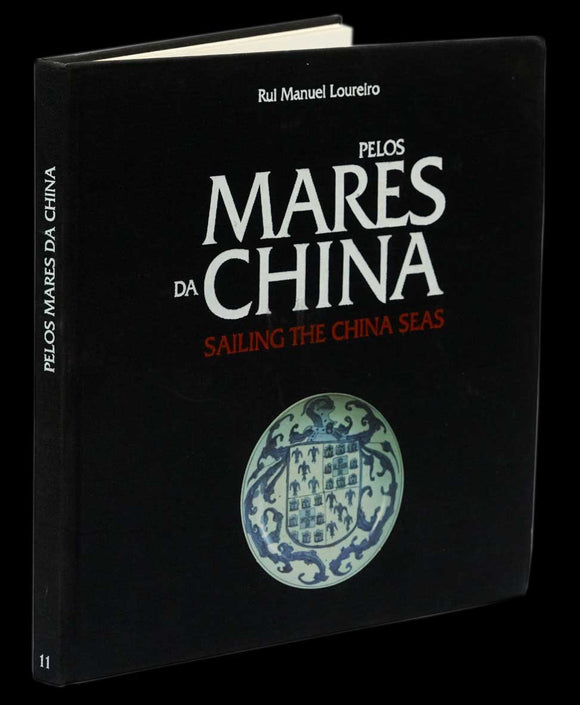 PELOS MARES DA CHINA / SAILING THE CHINA SEAS - Loja da In-Libris
