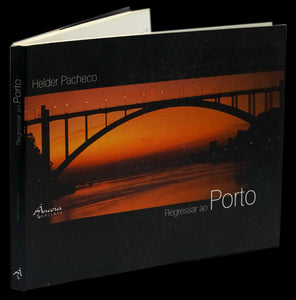 Regressar ao Porto — Helder Pacheco Livro Loja da In-Libris   