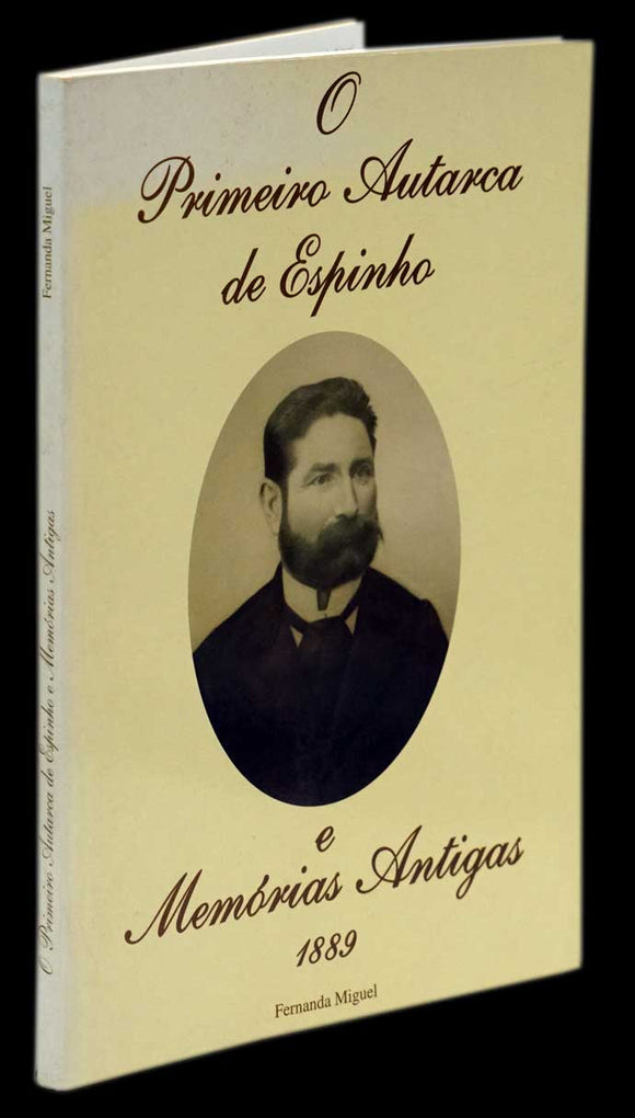 PRIMEIRO AUTARCA DE ESPINHO (O) - Loja da In-Libris