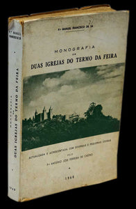 MONOGRAFIA DE DUAS IGREJAS DO TERMO DA FEIRA Livro Loja da In-Libris   