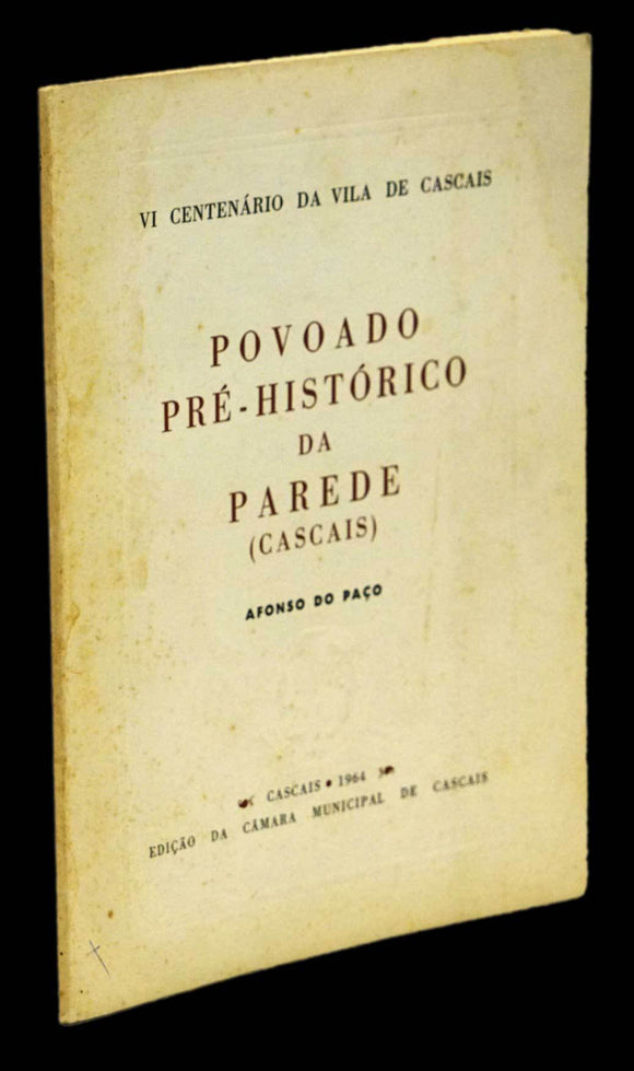 POVOADO PRÉ-HISTÓRICO DA PAREDE (Cascais) Livro Loja da In-Libris   