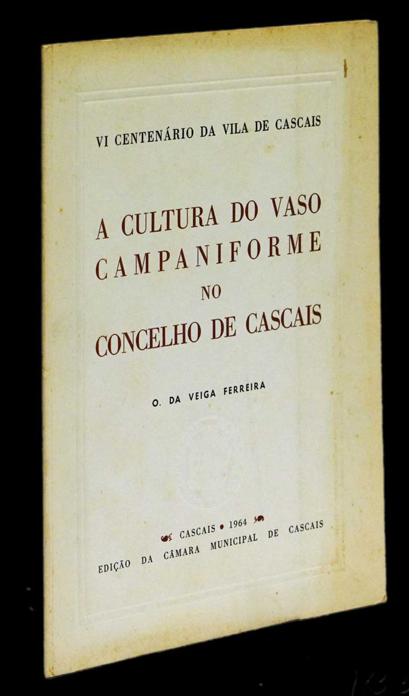 CULTURA DO VASO CAMPANIFORME NO CONCELHO DE CASCAIS (A) - Loja da In-Libris
