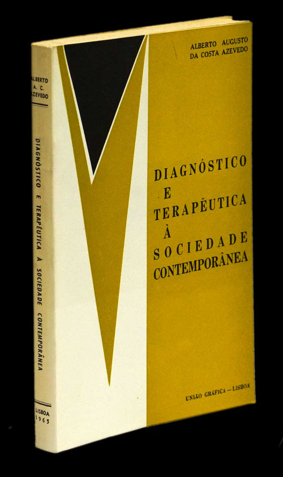 DIAGNÓSTICO E TERAPÊUTICA À SOCIEDADE CONTEMPORÂNEA - Loja da In-Libris