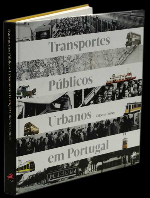 TRANSPORTES PÚBLICOS URBANOS EM PORTUGAL - Loja da In-Libris