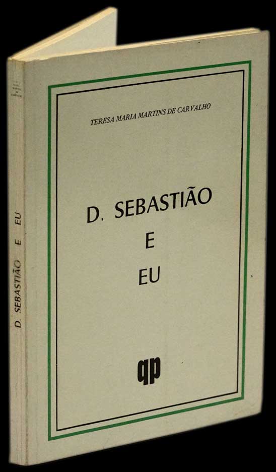 D. SEBASTIÃO E EU Livro Loja da In-Libris   