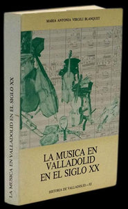 MUSICA EN VALLADOLID EN EL SIGLO XX (LA) - Loja da In-Libris