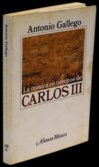 MÚSICA EN TIEMPOS DE CARLOS III (LA) - Loja da In-Libris