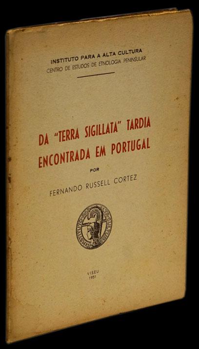 DA “TERRA SIGILLATA” TARDIA ENCONTRADA EM PORTUGAL Livro Loja da In-Libris   