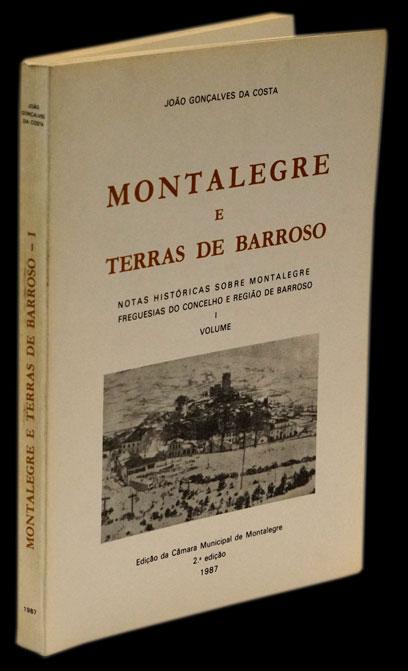 MONTALEGRE E TERRAS DO BARROSO (vol. I) - Loja da In-Libris