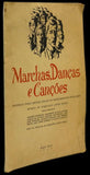 Marchas, danças e canções - Fernando Lopes Graça - Loja da In-Libris