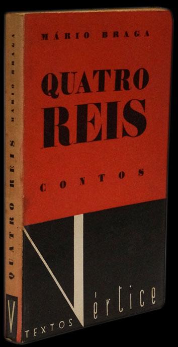 Quatro Reis — Mário Braga Livro Loja da In-Libris   