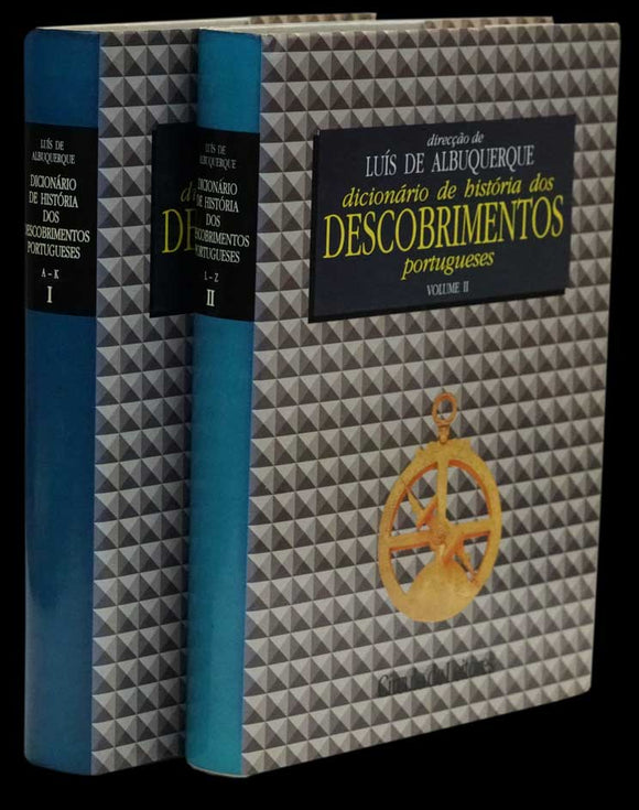 DICIONÁRIO DE HISTÓRIA DOS DESCOBRIMENTOS PORTUGUESES - Loja da In-Libris