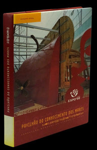 Pavilhão do conhecimento dos mares —  Catálogo oficial expo’98 - Loja da In-Libris